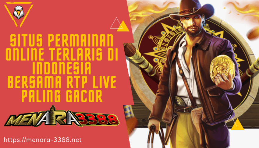 Situs-Permainan-Online-Terlaris-di-Indonesia-bersama-RTP Live-Paling-Gacor