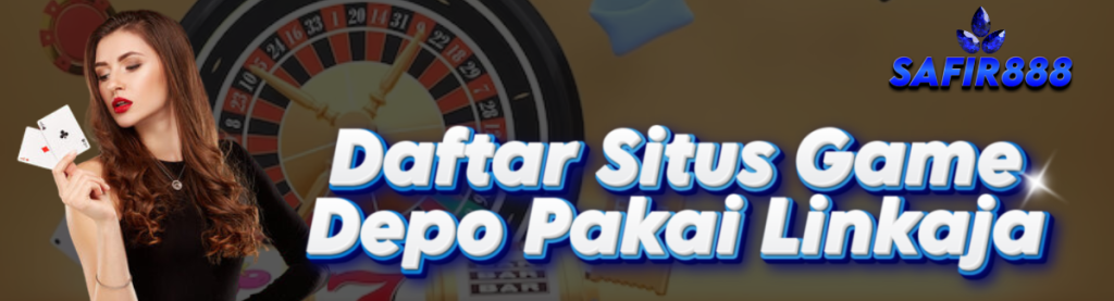 Daftar Situs Game SAFIR888