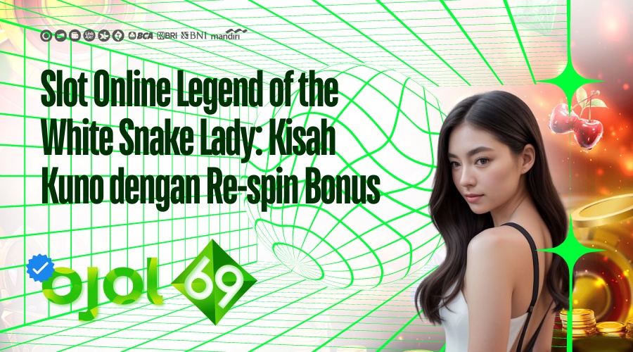 slot online legend of the white snake lady